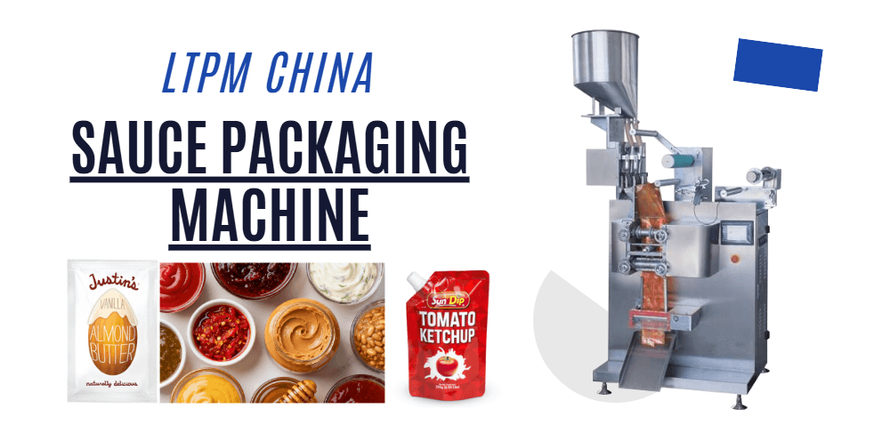 LTPM CHINA sauce packing machine