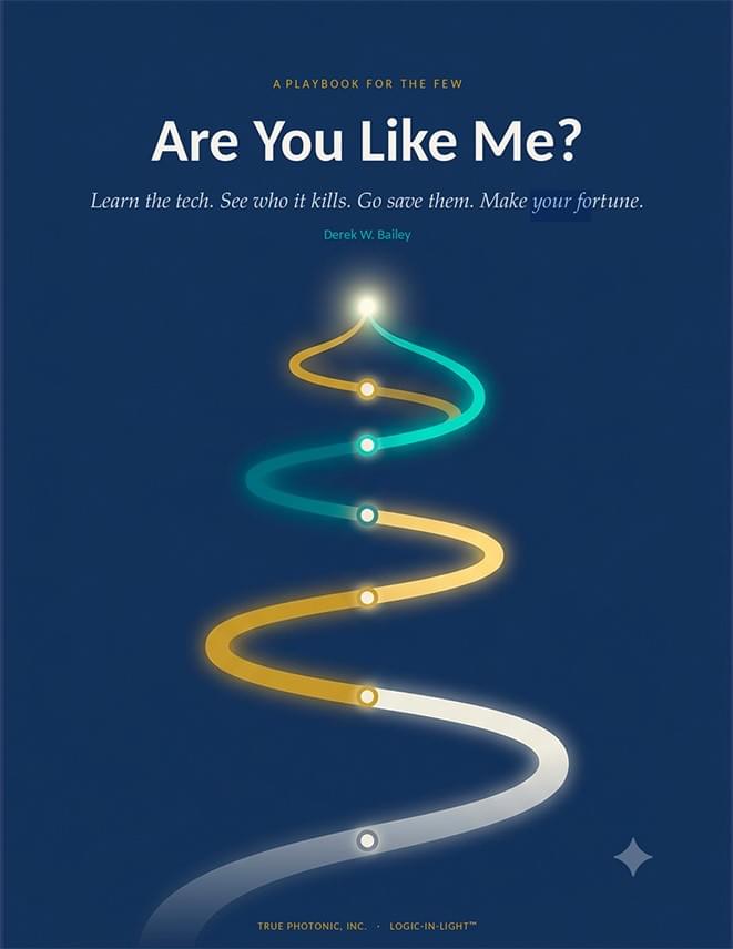 Connect with a community dedicated to advancing light-based technology and share insights through our podcast Join the Future of Photonics Innovation True Photonic - Logic-in-Light - builder community and podcast