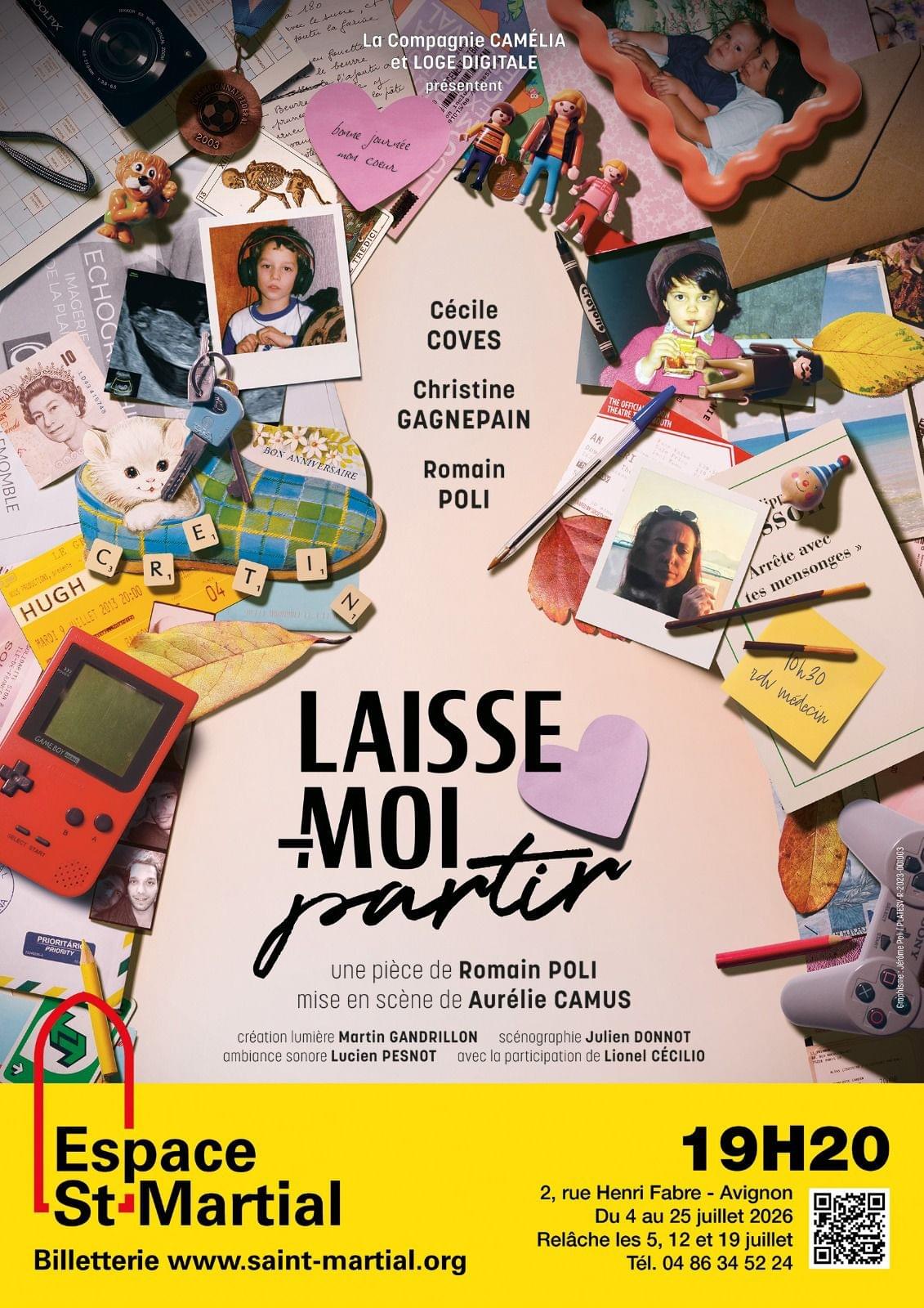 Laisse-moi partir, Théâtre, Avignon Off, Romain Poli, Aurélie Camus, Cécile Coves, Christine Gagnepain, Espace Saint Martial