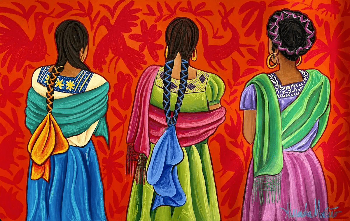 Contemporary painting by Alejandra Montaño depicting three women in traditional Mexican dress from behind, celebrating cultural heritage, colorful textiles, and Indigenous folk art traditions.