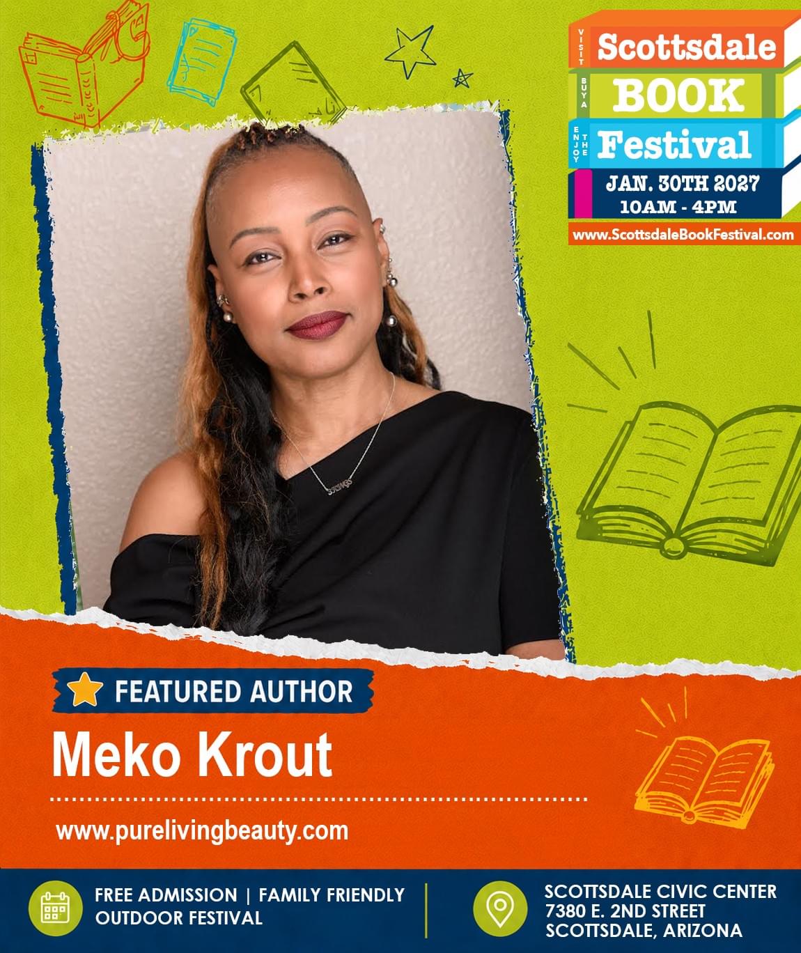 Meko Krout, featured author appearing at Scottsdale Book Festival 2027 in Scottsdale, Arizona.