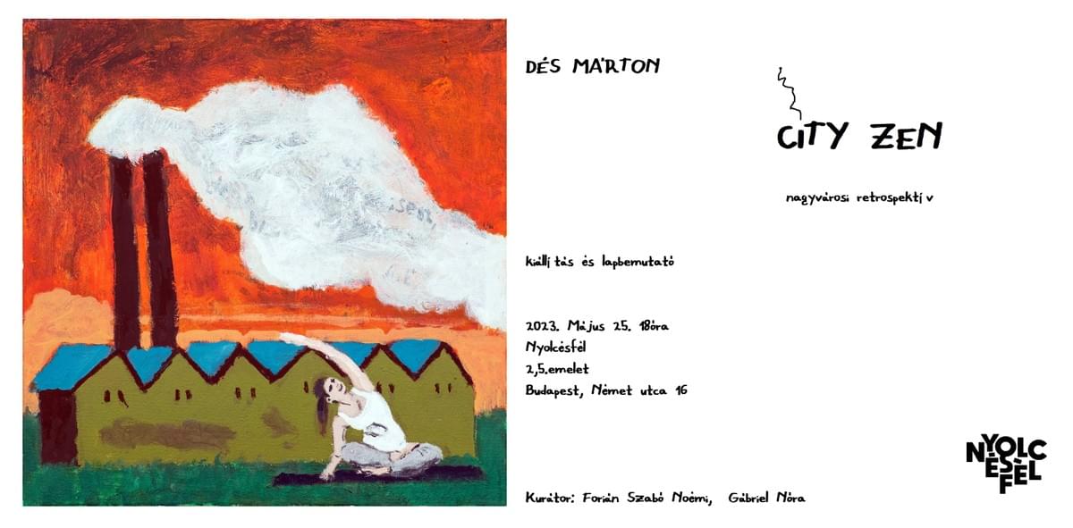 City Zen, Nagyvárosi retrospektív, Nyolcésfél, Kiállítás és lapbemutató, Soloshow