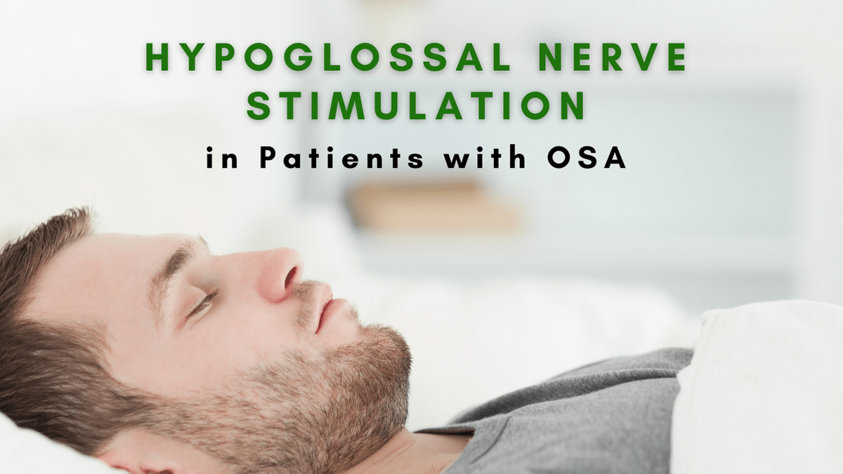 Hypoglossal Nerve Stimulator Anesthesia – FGDJQ