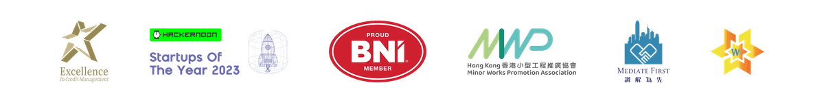 Excellence in Credit Management, Hackernoon Startup of The Year 2023, BNI Proud Member, Hong Kong Minor Works Promotion Association, Mediate First, Mediate First Star Logo Award