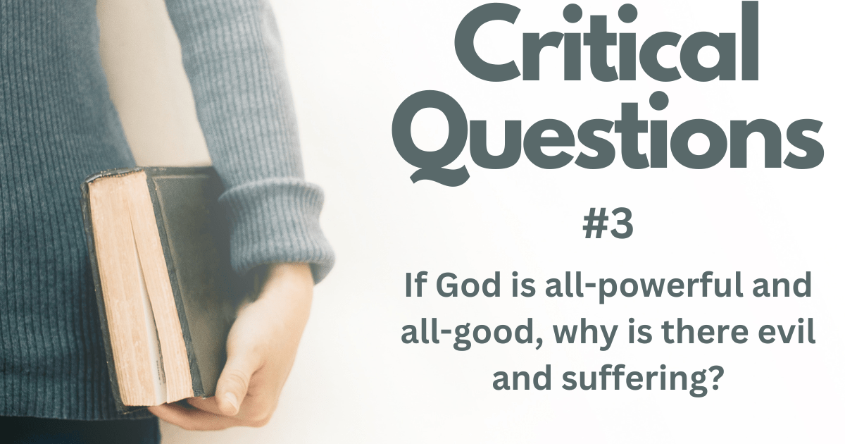 If God is allpowerful and allgood, why is there evil