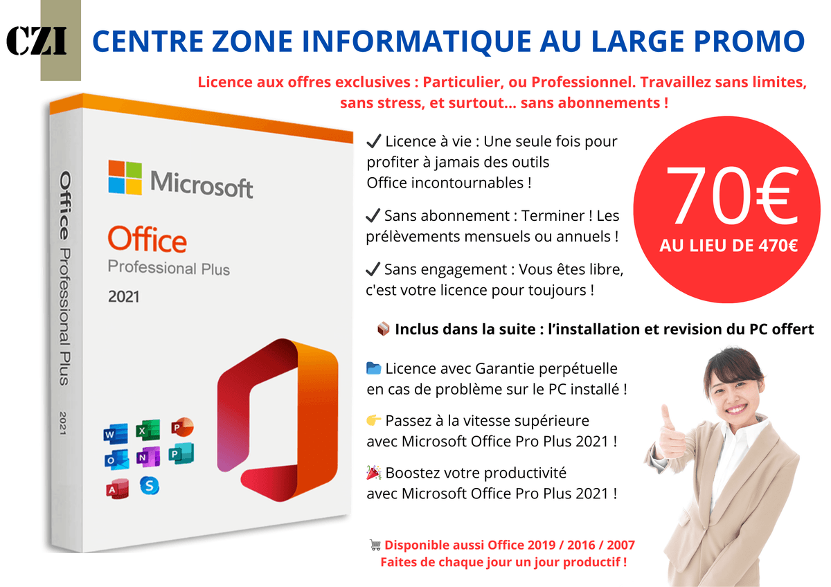 MICROSOFT OFFICE PRO PLUS 2021 LICENCE A VIE + GARANTIE A VIE + INSTALLATION INCLUS