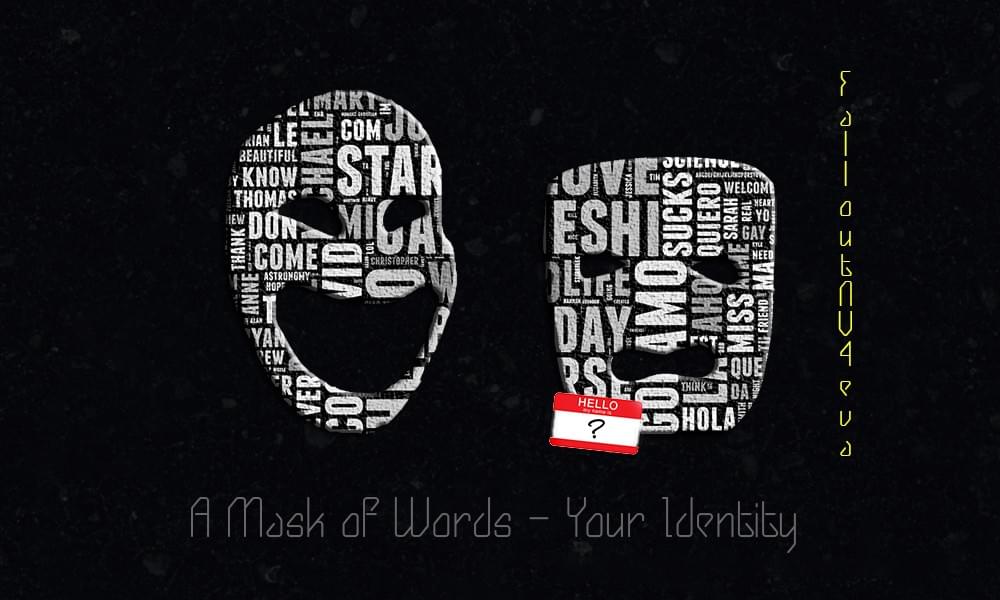 the mask of Words imagery