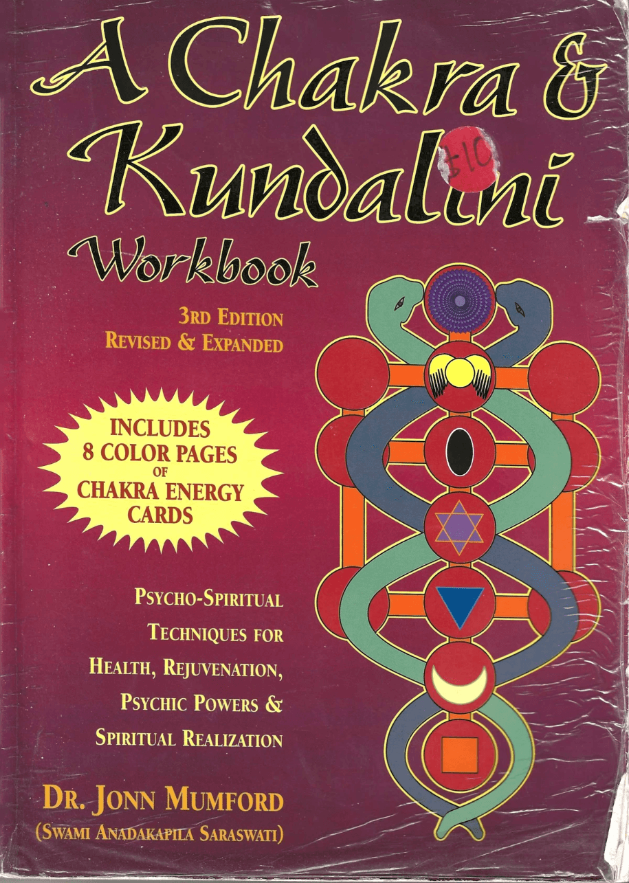 A chakra & kundalini workbook-Tantra meditations