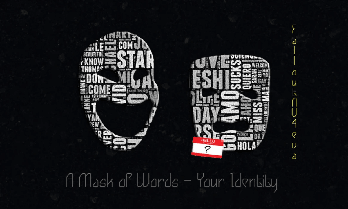 mask of words-false identity imagery