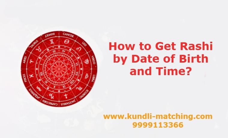 Who Is Rashi How to Get Rashi by Date of Birth and Time? - kundli