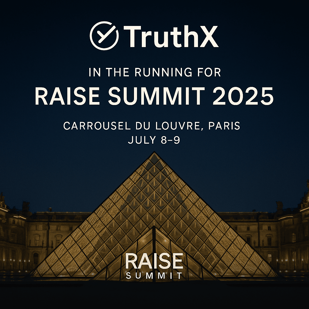 Promotional visual for TruthX at RAISE Summit 2025, the AI Startup World Cup. Elegant dark background with a stylized Carrousel du Louvre, central text reads: ‘TruthX — Pioneering Probative AI. Pre-selected for RAISE Summit 2025.’ Gold and dark tones highlight innovation, legitimacy, and international ambition.