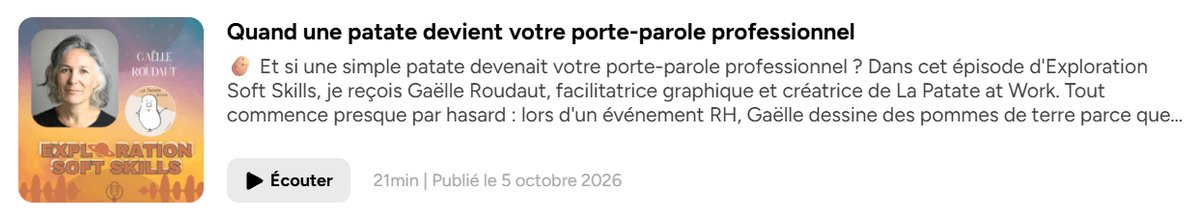 https://podcast.ausha.co/exploration-soft-skills/quand-une-patate-devient-votre-porte-parole-professionnel