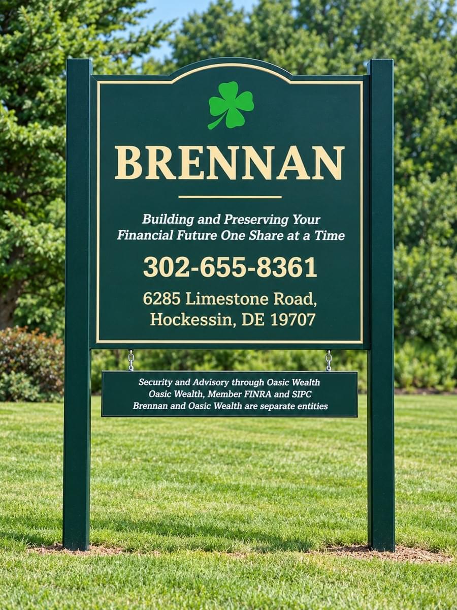 Brennan Financial Group sign showing the office address and phone number