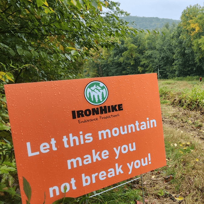 Let this mountain make you motivational sign IronHike Everest Endurance Event